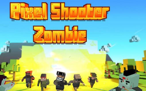 game pic for Pixel shooter: Zombies